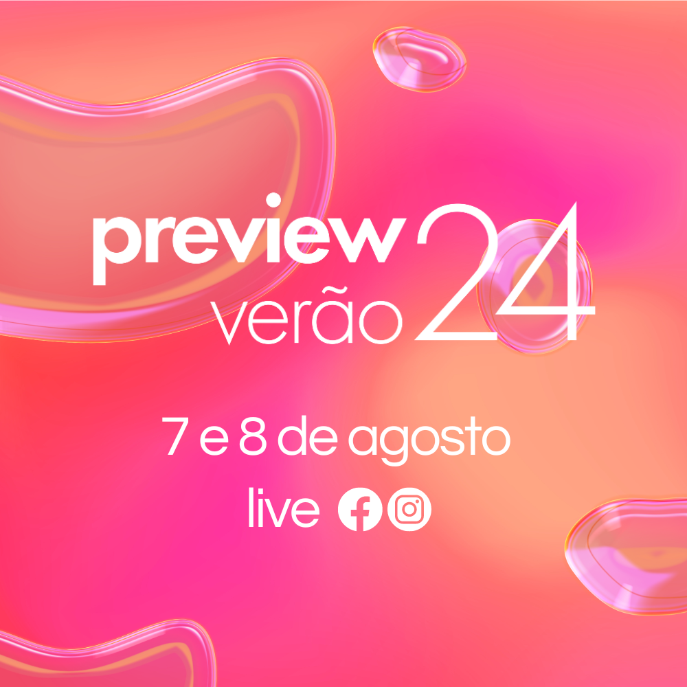 Preview Verão 24