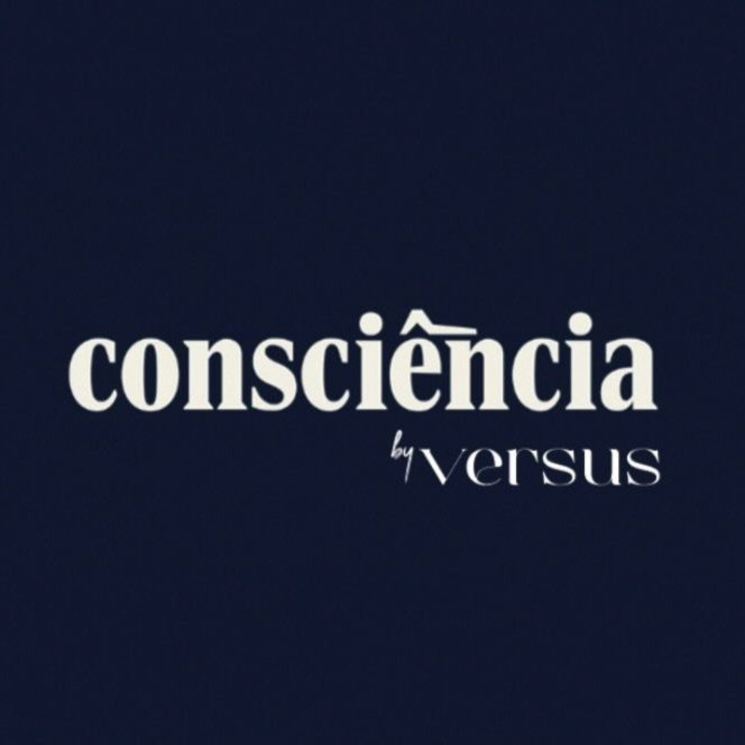 CONCIÊNCIA BY VERSUS
